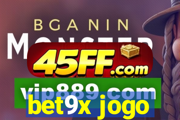 bet9x jogo
